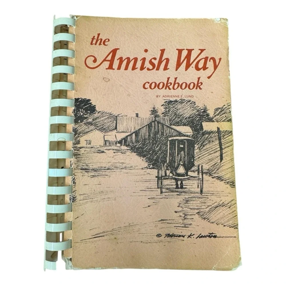 The‎ Amish Way Cookbook By Adrienne F. Lund Spiral 1981
